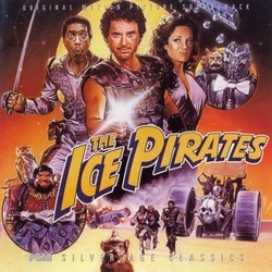 The Ice Pirates Soundtrack (Bruce Broughton) - CD cover