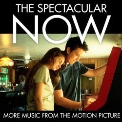 The Spectacular Now Soundtrack (Various Artists) - CD cover