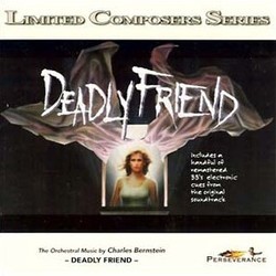 Deadly Friend Soundtrack (Charles Bernstein) - CD cover
