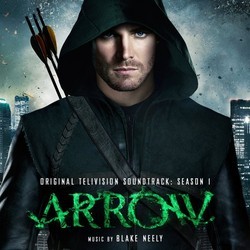 Arrow: Season 1 Soundtrack (Blake Neely) - CD cover