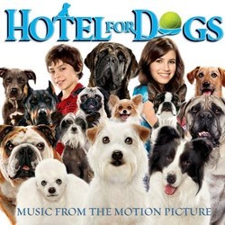 Hotel for Dogs Soundtrack (John Debney) - CD cover