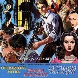 Cronaca di un Delitto / Operazione Mitra / La Valigia dei Sogni Soundtrack (Mario Nascimbene) - CD cover