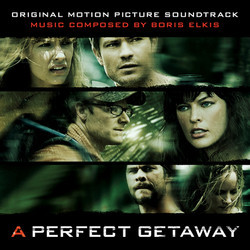 A Perfect Getaway Soundtrack (Boris Elkis) - CD cover