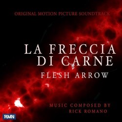 La Freccia Di Carne Soundtrack (Rick Romano) - CD cover