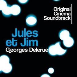 Jules et Jim Bande Originale (Georges Delerue) - Pochettes de CD