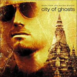 City of Ghosts Soundtrack (Tyler Bates) - Cartula