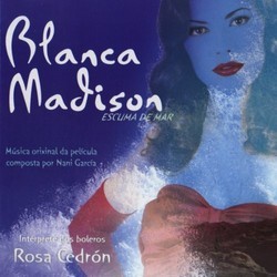 Blanca Madison Soundtrack (Nani Garca) - CD cover