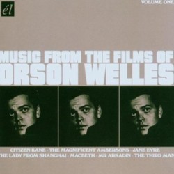 The Music from the Films of Orson Welles - Volume 1 Soundtrack (Bernard Herrmann, Jacques Ibert, Anton Karas, Paul Misraki) - CD cover