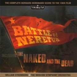 Battle of Neretva / The Naked and the Dead Soundtrack (Bernard Herrmann) - CD cover