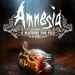 Amnesia: a Machine for Pigs Bande Originale (Jessica Curry) - Pochettes de CD