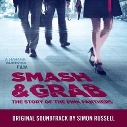 Smash & Grab: The Story of the Pink Panthers Soundtrack (Simon Russell) - CD cover