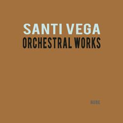 Orchestral Works Soundtrack (Santi Vega) - CD cover