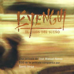Eyengui, el dios del sueo Soundtrack (Santi Vega) - CD cover