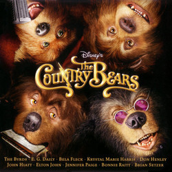 The Country Bears Bande Originale (Various Artists, Christopher Young) - Pochettes de CD