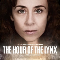 The Hour of the Lynx Soundtrack (Tobias Hylander) - CD cover