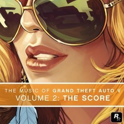 The Music of Grand Theft Auto V, Vol. 2: The Score Soundtrack (The Alchemist, Woody Jackson, Oh No, DJ Shadow) - CD cover