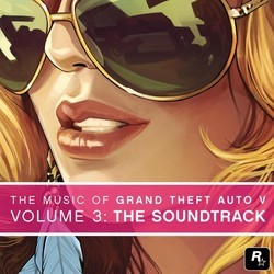 The Music of Grand Theft Auto V, Vol. 3: The Soundtrack Soundtrack (Various Artists) - Cartula