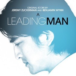 A Leading Man Soundtrack (Benjamin Wynn, Jeremy Zuckerman) - CD cover