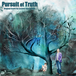 Pursuit of Truth Soundtrack (Luciano Giacomozzi) - CD cover