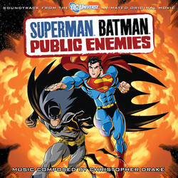 Superman Batman: Public Enemies Soundtrack (Christopher Drake) - CD cover