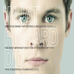 What Richard Did Soundtrack (Stephen Rennicks) - CD cover