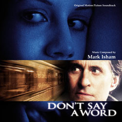 Don't Say a Word Soundtrack (Mark Isham) - CD cover