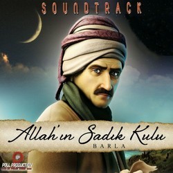 Allah'in Sadik Kulu Barla Soundtrack (Various Artists) - CD cover