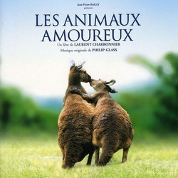 Les  Animaux amoureux Soundtrack (Philip Glass) - CD cover