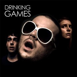 Drinking Games Soundtrack (Various Artists) - CD cover