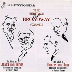 The Heritage of Broadway, Vol.3 Soundtrack (Lorenz Hart, Alan Jay Lerner , Maury Laws, Frederick Loewe, Richard Rodgers, George Siravo) - Cartula