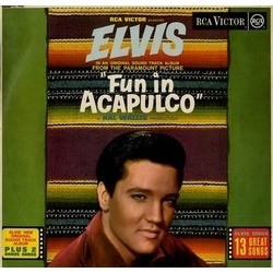 Fun in Acapulco Soundtrack (Elvis , Joseph J. Lilley) - Cartula