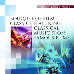 Bouquet of Film Classics - Classical Music from Famous Films Bande Originale (Various Artists) - Pochettes de CD