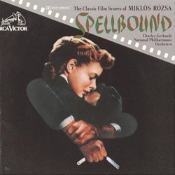 Spellbound: The Classic Film Scores of Mikls Rzsa Bande Originale (Mikls Rzsa) - Pochettes de CD