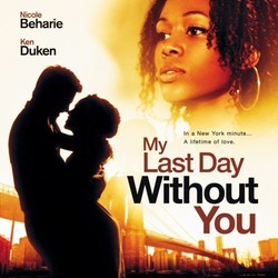 My Last Day Without You Soundtrack (Various Artists) - CD cover