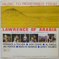 Music to Remember from Lawrence of Arabia Bande Originale (Georges Auric, Elmer Bernstein, Maurice Jarre, Richard Rodgers, Mikls Rzsa, Kurt Weill, Clemens Winterhalter) - Pochettes de CD