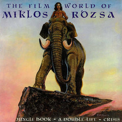 The Film World of Mikls Rzsa Soundtrack (Mikls Rzsa) - CD cover
