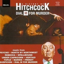 Dial M for Murder: A History of Hitchcock Soundtrack (Richard Addinsell, Ron Goodwin, Charles Gounod, Bernard Herrmann, Maurice Jarre, Mikls Rzsa, Dimitri Tiomkin, Franz Waxman) - CD cover