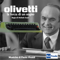Olivetti: la forza di un sogno Soundtrack (Paolo Vivaldi) - CD cover