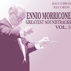 Ennio Morricone - Greatest Soundtracks - Vol. 5 Soundtrack (Ennio Morricone) - CD cover