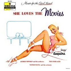 She Loves the Movies Soundtrack (The Four Aces, Frank Loesser, Alfred Newman, Nino Rota, Dimitri Tiomkin, Ned Washington, Victor Young) - Cartula