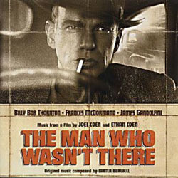 The Man Who Wasn't There Soundtrack (Carter Burwell) - CD cover