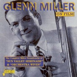 Glenn Miller on Film Soundtrack (Various Artists, David Buttolph, Leigh Harline, Glenn Miller, Cyril J. Mockridge, Alfred Newman) - CD cover