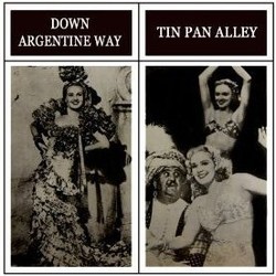 Down Argentine Way / Tin Pan Alley Soundtrack (Various Artists, Mack Gordon, Cyril J. Mockridge, Alfred Newman) - CD cover