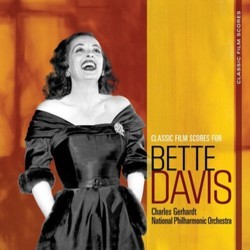 Classic Film Scores for Bette Davis Soundtrack (Erich Wolfgang Korngold, Alfred Newman, Max Steiner, Franz Waxman) - CD cover