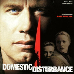 Domestic Disturbance Soundtrack (Mark Mancina) - CD cover