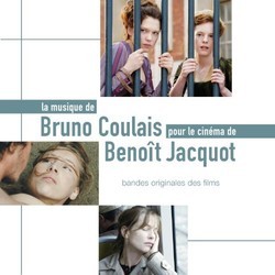 La Musique de Bruno Coulais pour cinma de Benot Jacquot Soundtrack (Bruno Coulais) - CD cover