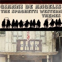 The Spaghetti Western Themes Soundtrack (Gianni De Angelis) - CD cover