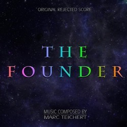 The Founder Soundtrack (Marc Teichert) - CD cover
