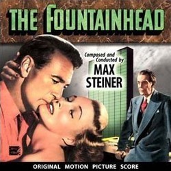 The Fountainhead Soundtrack (Max Steiner) - CD cover