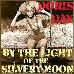 By the Light of the Silvery Moon Soundtrack (Doris Day) - CD cover